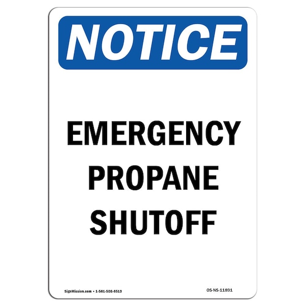 Safety Sign, OSHA Notice, 5" Height, Emergency Propane Shutoff Sign, Portrait, 10PK